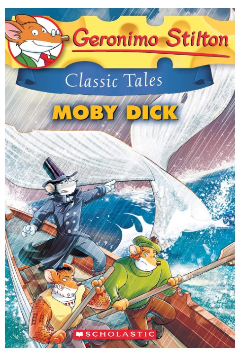 Geronimo Stilton Classic Tales 6: Moby Dick 